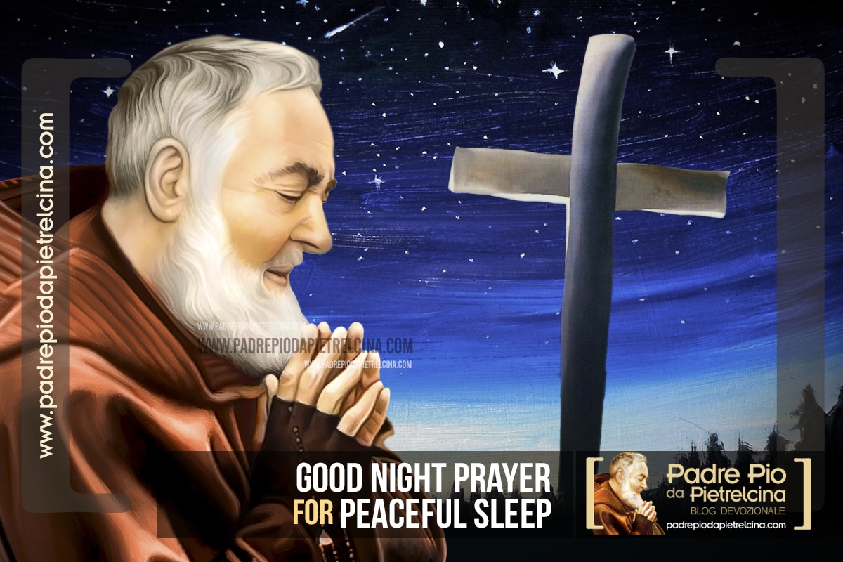 Night Prayer to Padre Pio | An evening Prayer for Peaceful Sleep