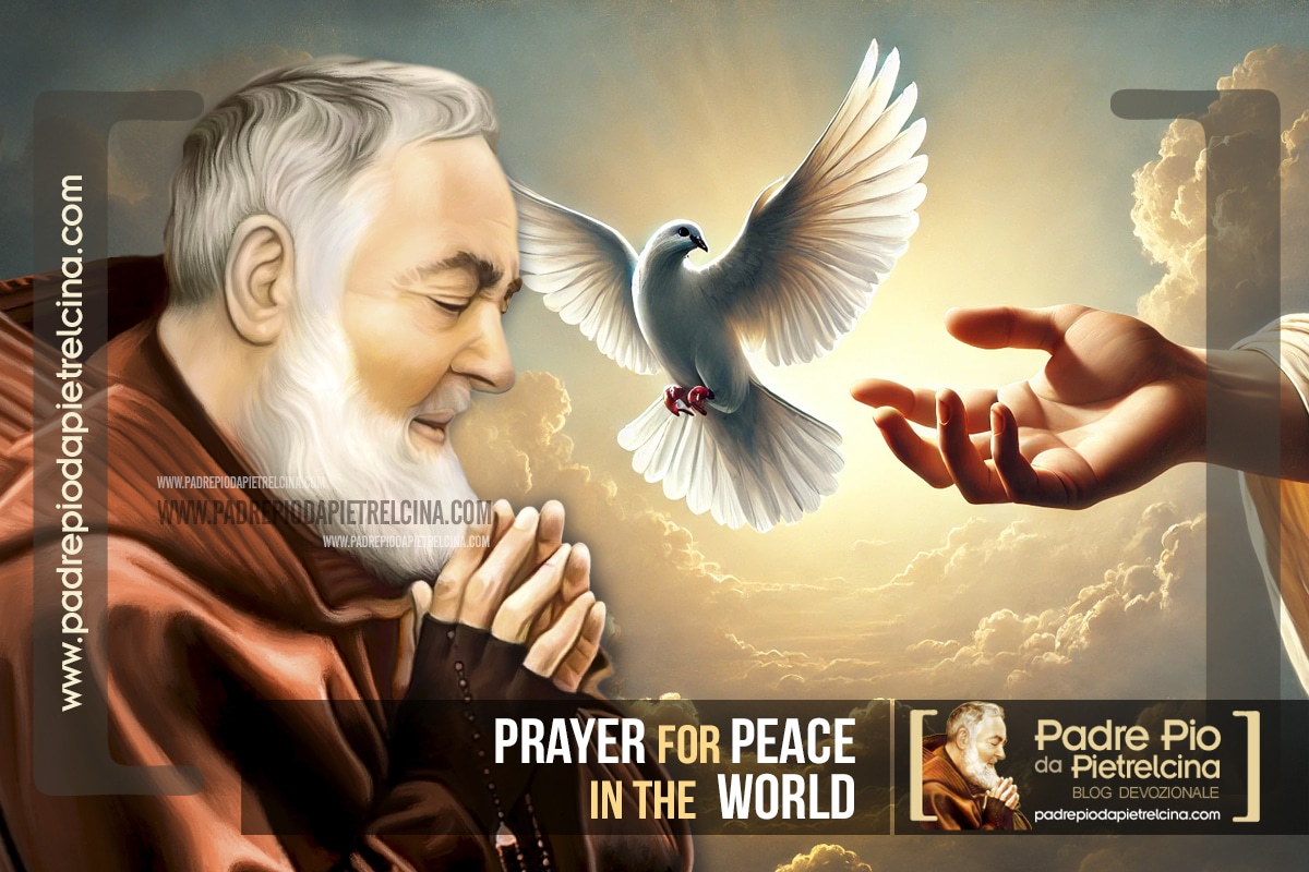 Prayer for Peace in the World to St Padre Pio