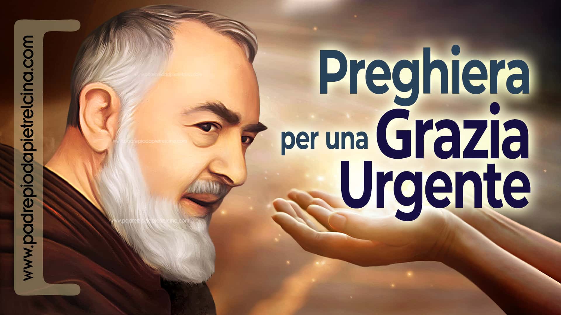Preghiera Per Intercessione Di Padre Pio VIDEO - Preghiera per una GRAZIA URGENTE per intercessione di Padre Pio ᴴᴰ