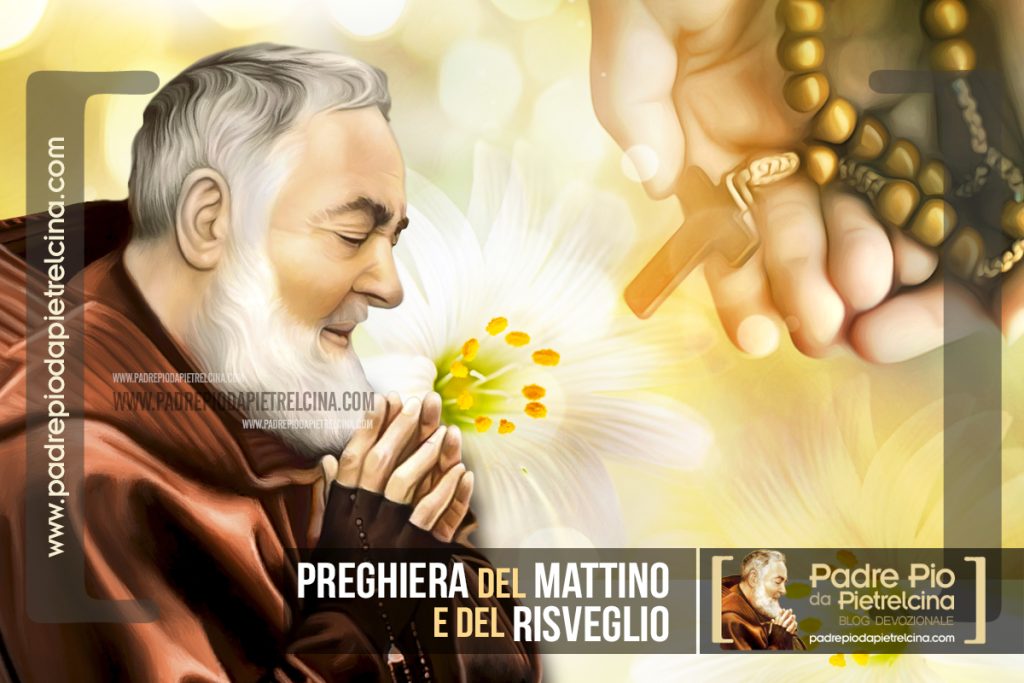 Preghiera Del Mattino Di Padre Pio Ai Defunti
