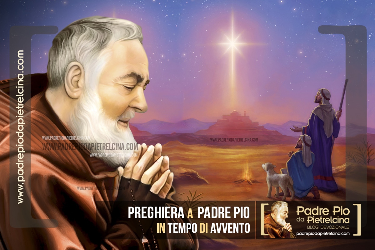 Preghiera a Padre Pio in tempo di Avvento
